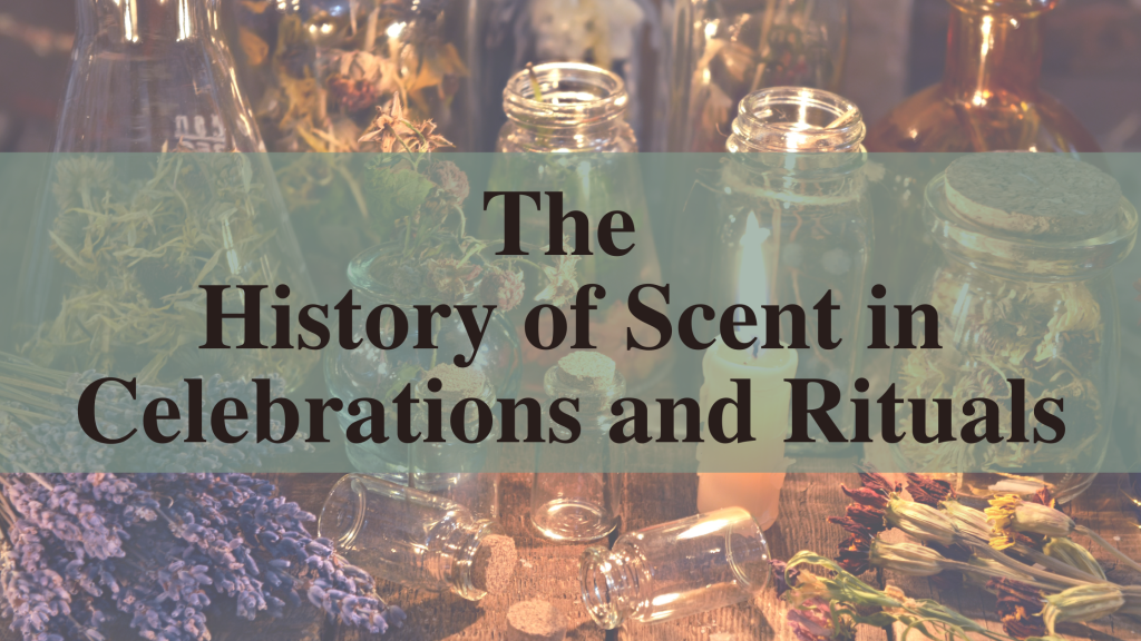 6.18.25-Hero-IMG-The History of Scent in Celebrations and Rituals_