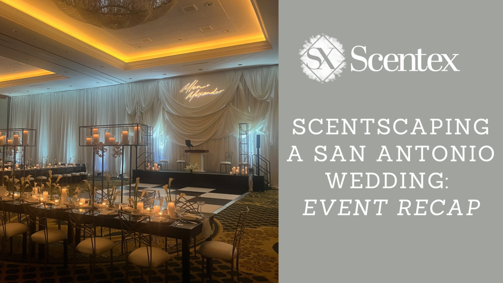 Blog-Image-Event-Recap-Scentscaping-a-San-Antonio-Wedding